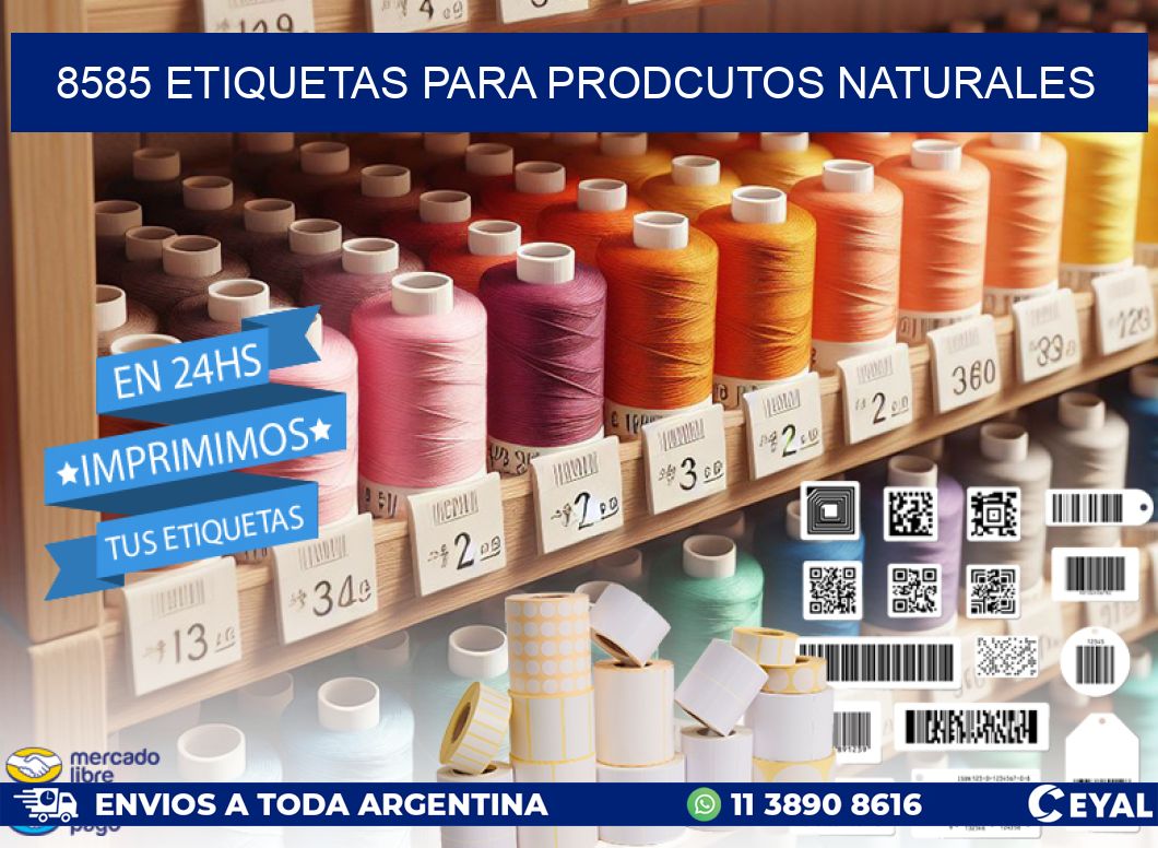 8585 ETIQUETAS PARA PRODCUTOS NATURALES