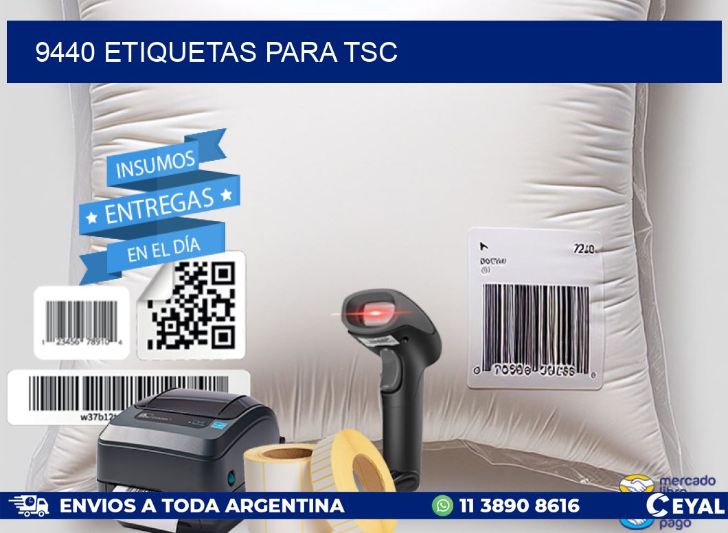 9440 ETIQUETAS PARA TSC