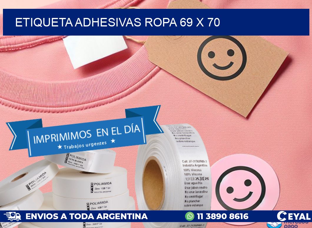 ETIQUETA ADHESIVAS ROPA 69 x 70