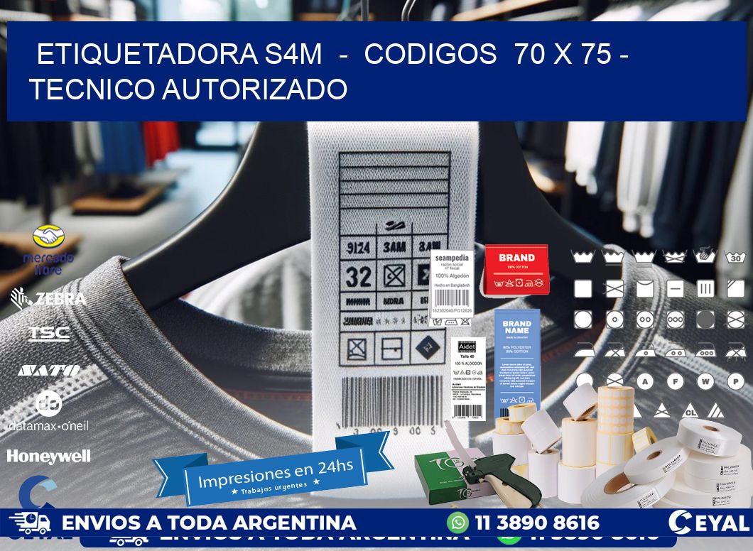 ETIQUETADORA S4M  -  CODIGOS  70 x 75 - TECNICO AUTORIZADO