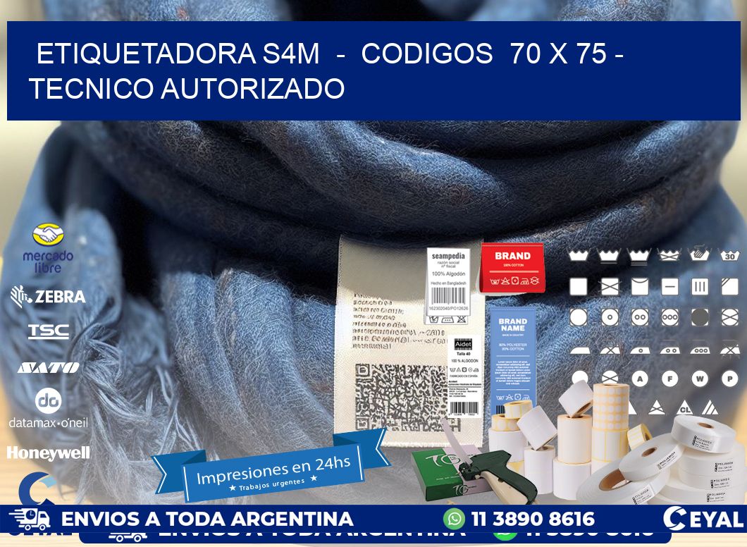ETIQUETADORA S4M  -  CODIGOS  70 x 75 - TECNICO AUTORIZADO