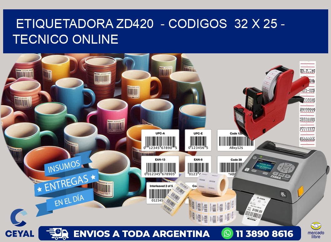 ETIQUETADORA ZD420 - CODIGOS 32 x 25 - TECNICO ONLINE