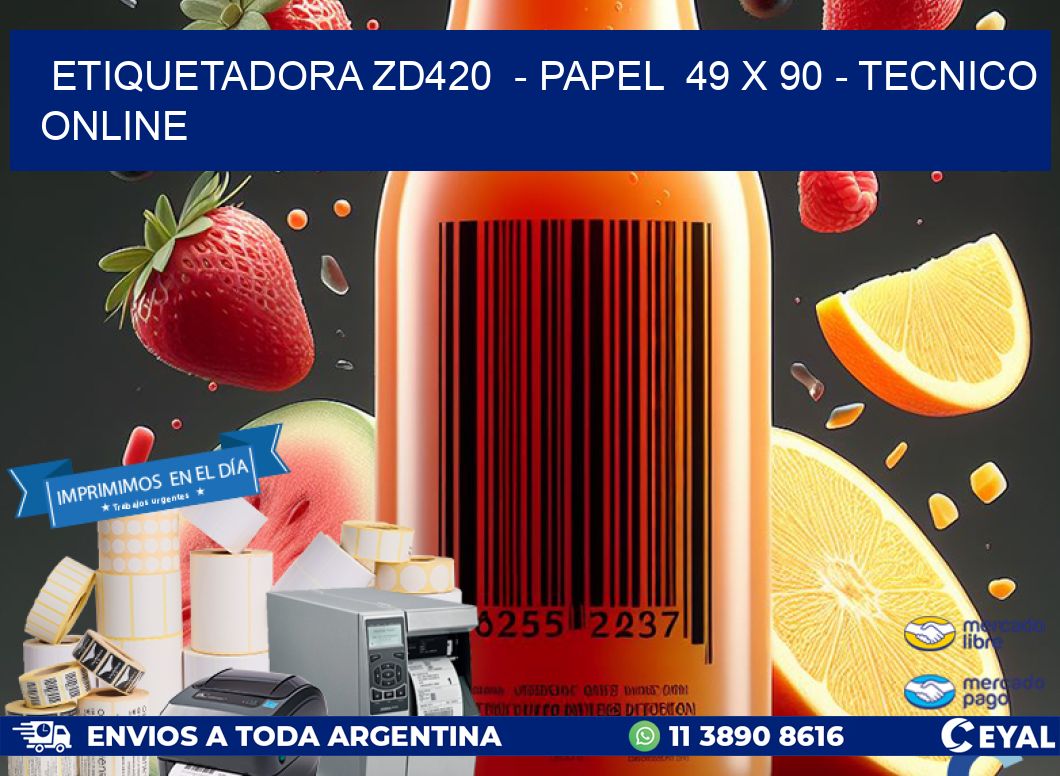 ETIQUETADORA ZD420  - PAPEL  49 x 90 - TECNICO ONLINE