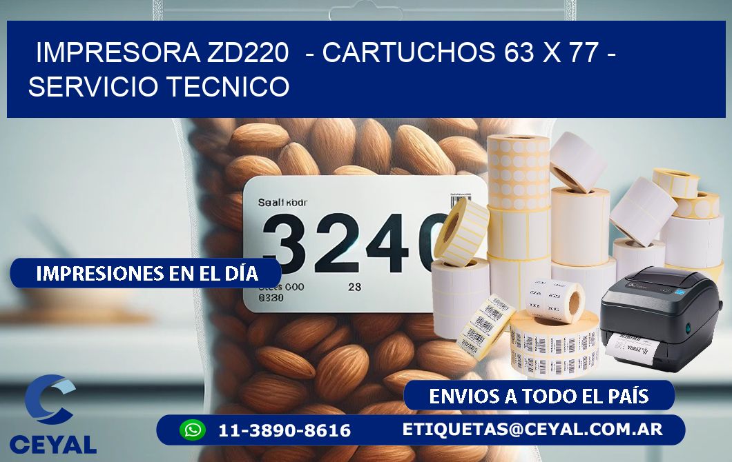 IMPRESORA ZD220  – CARTUCHOS 63 x 77 – SERVICIO TECNICO