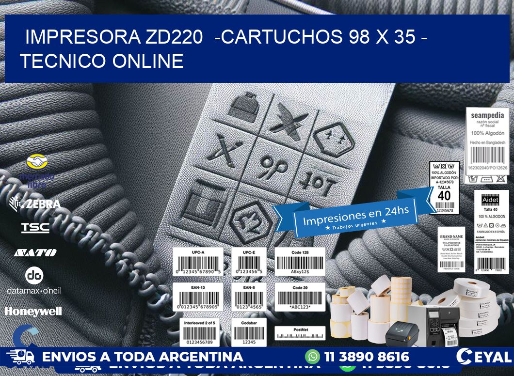 IMPRESORA ZD220  -CARTUCHOS 98 x 35 – TECNICO ONLINE