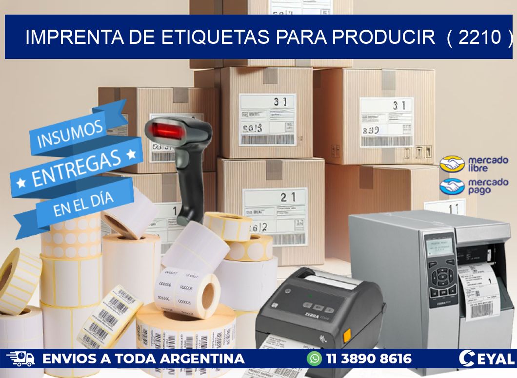 imprenta de etiquetas para producir  ( 2210 )