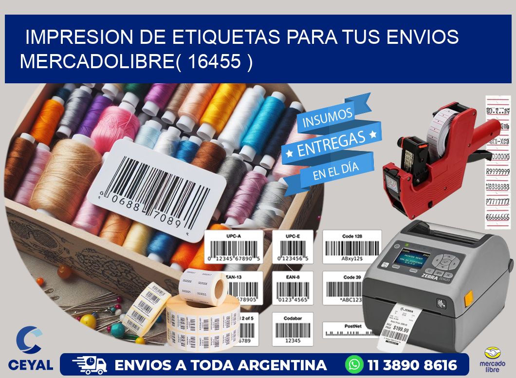 impresion de etiquetas para tus envios mercadolibre( 16455 )