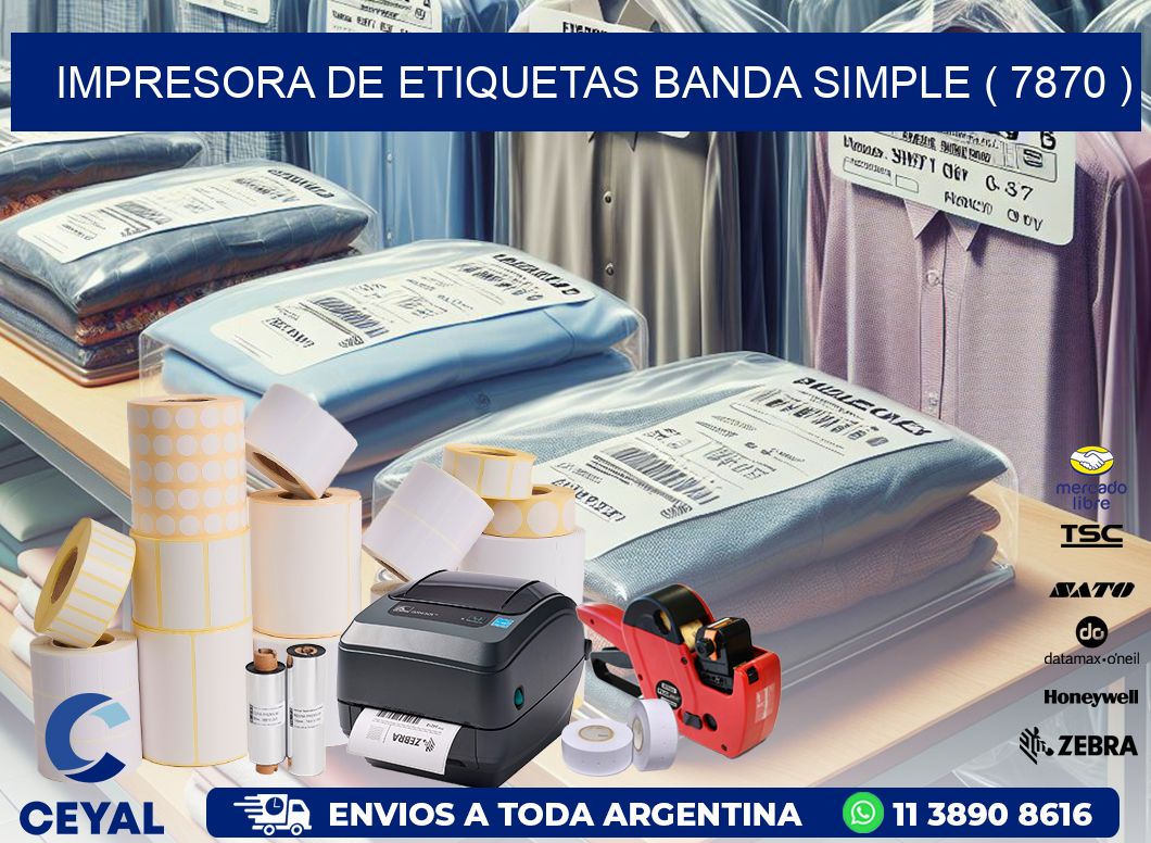 impresora de etiquetas banda simple ( 7870 )