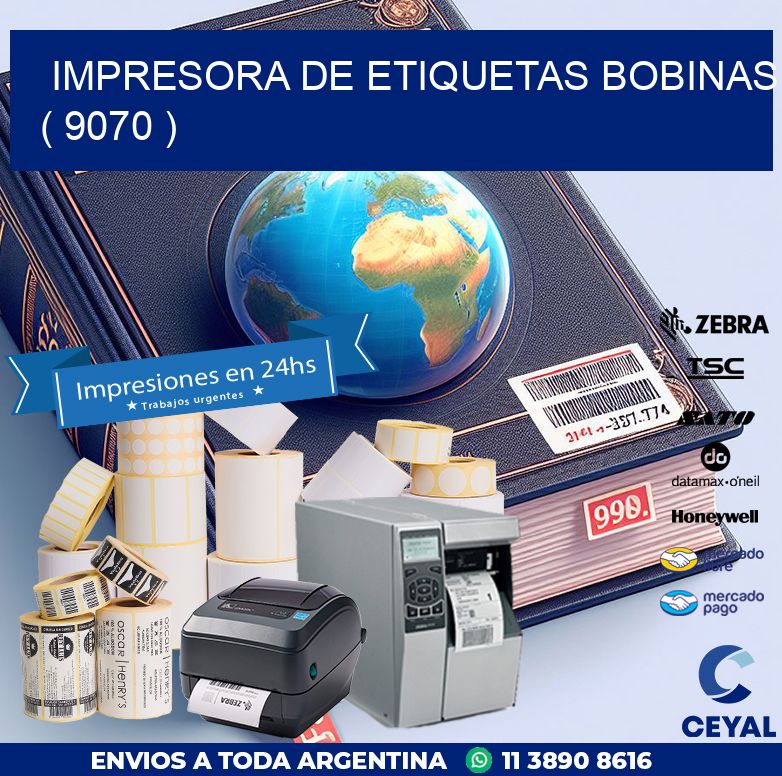 impresora de etiquetas bobinas ( 9070 )