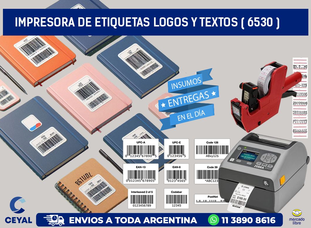 impresora de etiquetas logos y textos ( 6530 )