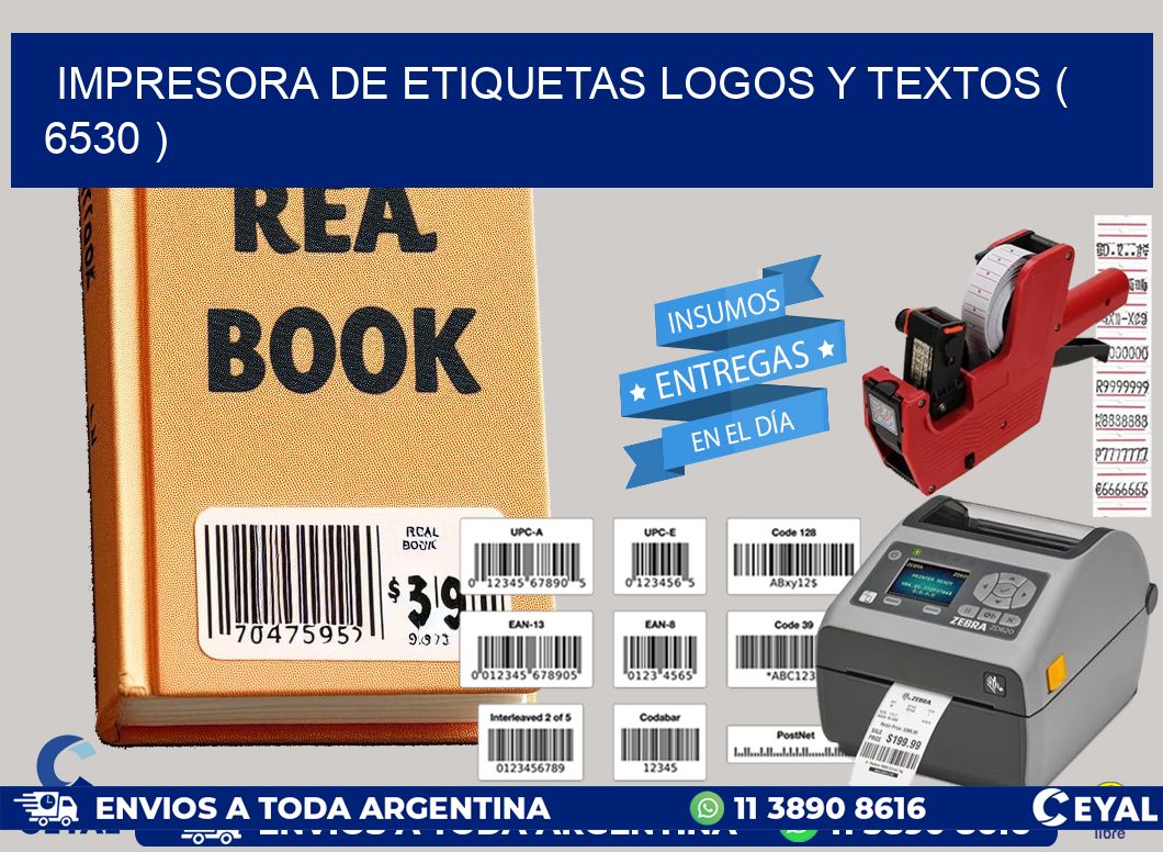 impresora de etiquetas logos y textos ( 6530 )