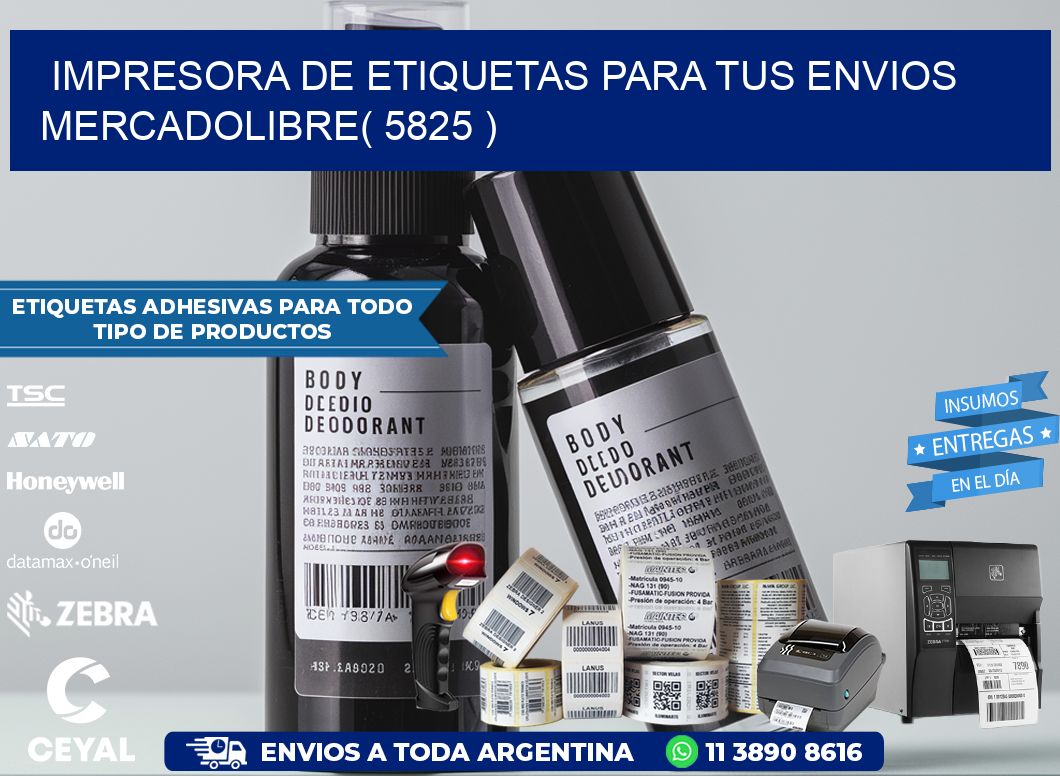 impresora de etiquetas para tus envios mercadolibre( 5825 )