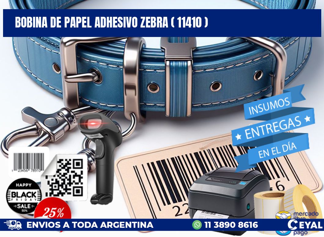 BOBINA DE PAPEL ADHESIVO ZEBRA ( 11410 )