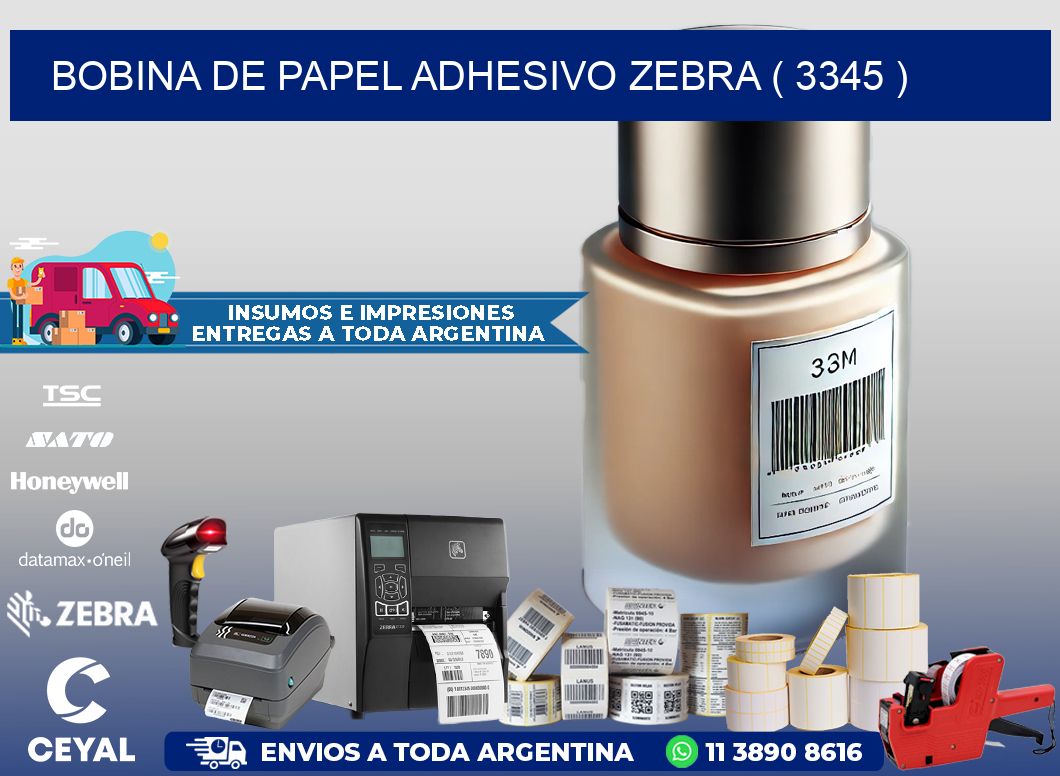 BOBINA DE PAPEL ADHESIVO ZEBRA ( 3345 )