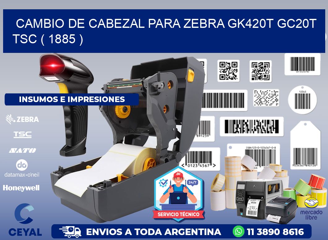 CAMBIO DE CABEZAL PARA ZEBRA GK420T GC20T TSC ( 1885 )