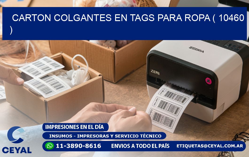 CARTON COLGANTES EN TAGS PARA ROPA ( 10460 )