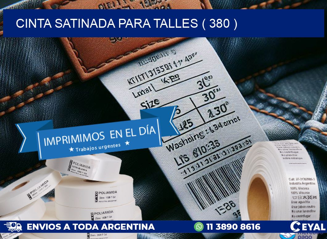 CINTA SATINADA PARA TALLES ( 380 )