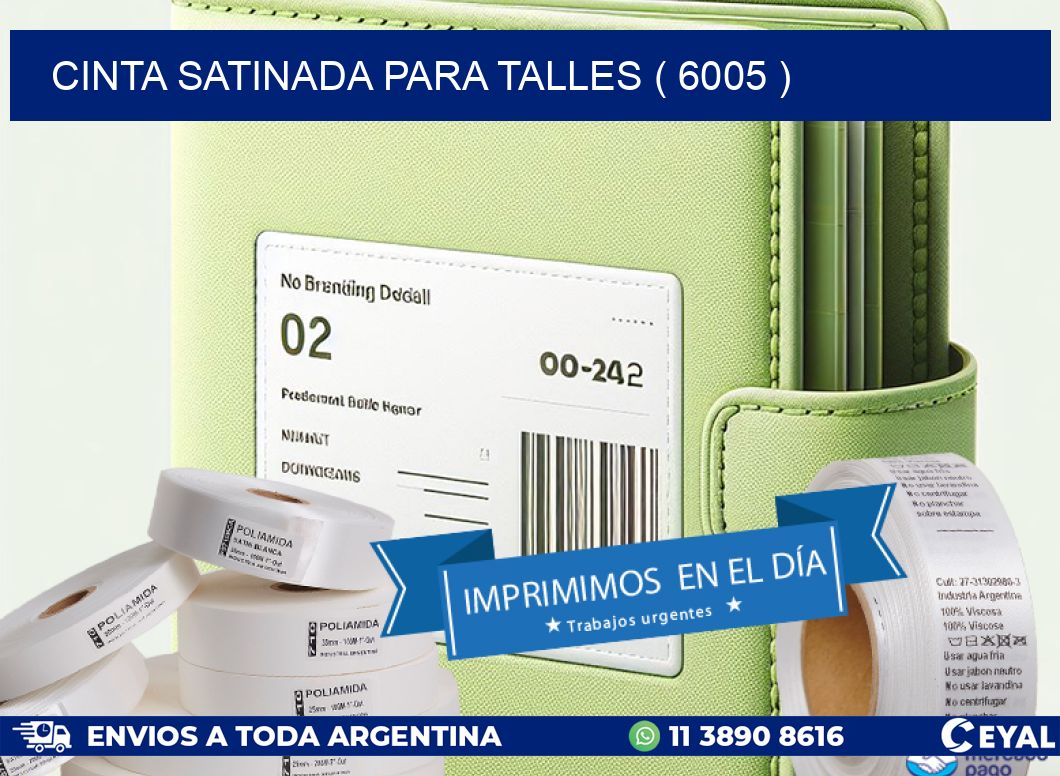 CINTA SATINADA PARA TALLES ( 6005 )