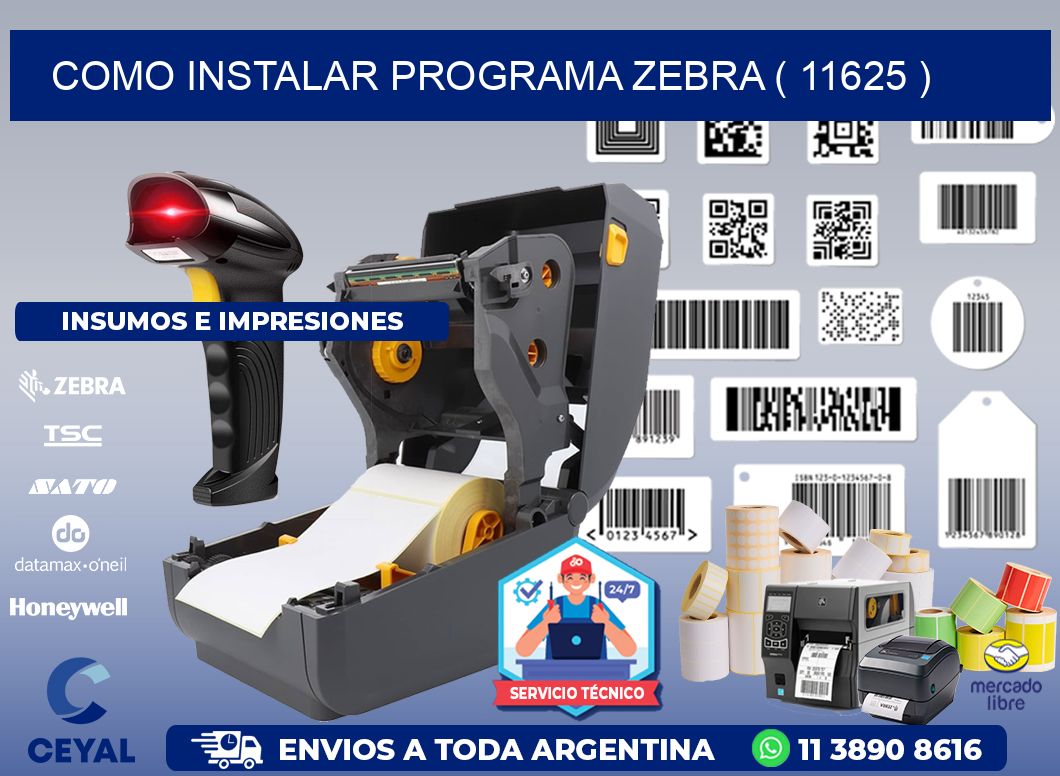 COMO INSTALAR PROGRAMA ZEBRA ( 11625 )