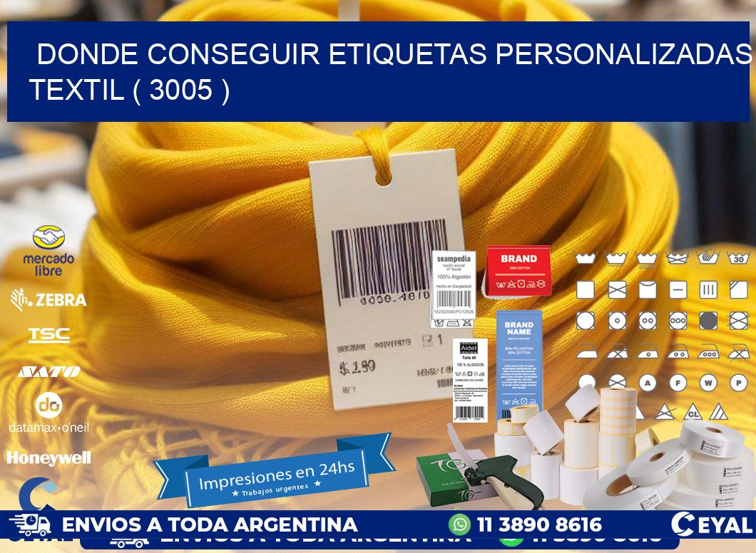 DONDE CONSEGUIR ETIQUETAS PERSONALIZADAS TEXTIL ( 3005 )