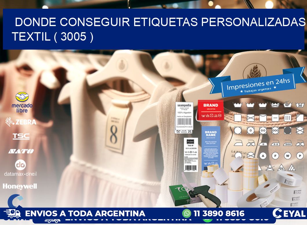 DONDE CONSEGUIR ETIQUETAS PERSONALIZADAS TEXTIL ( 3005 )