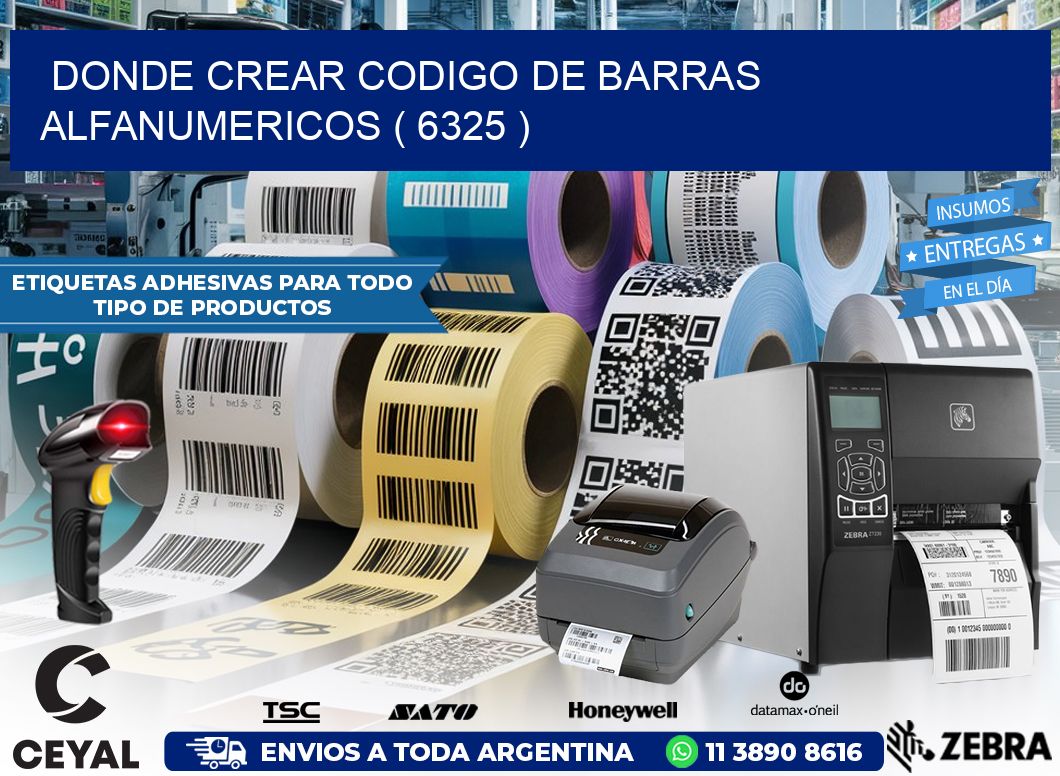 DONDE CREAR CODIGO DE BARRAS ALFANUMERICOS ( 6325 )