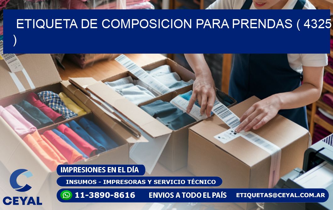 ETIQUETA DE COMPOSICION PARA PRENDAS ( 4325 )