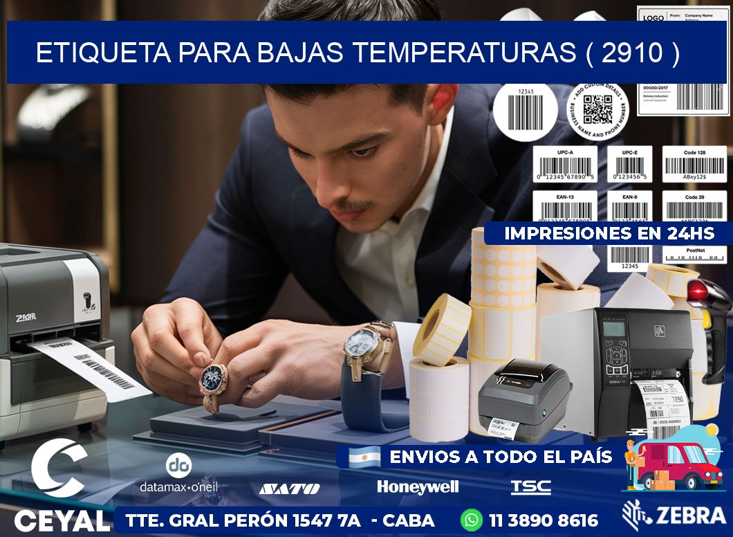 ETIQUETA PARA BAJAS TEMPERATURAS ( 2910 )