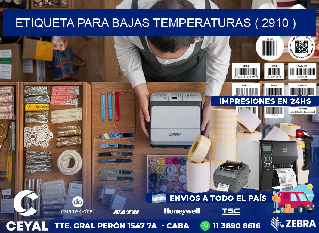 ETIQUETA PARA BAJAS TEMPERATURAS ( 2910 )
