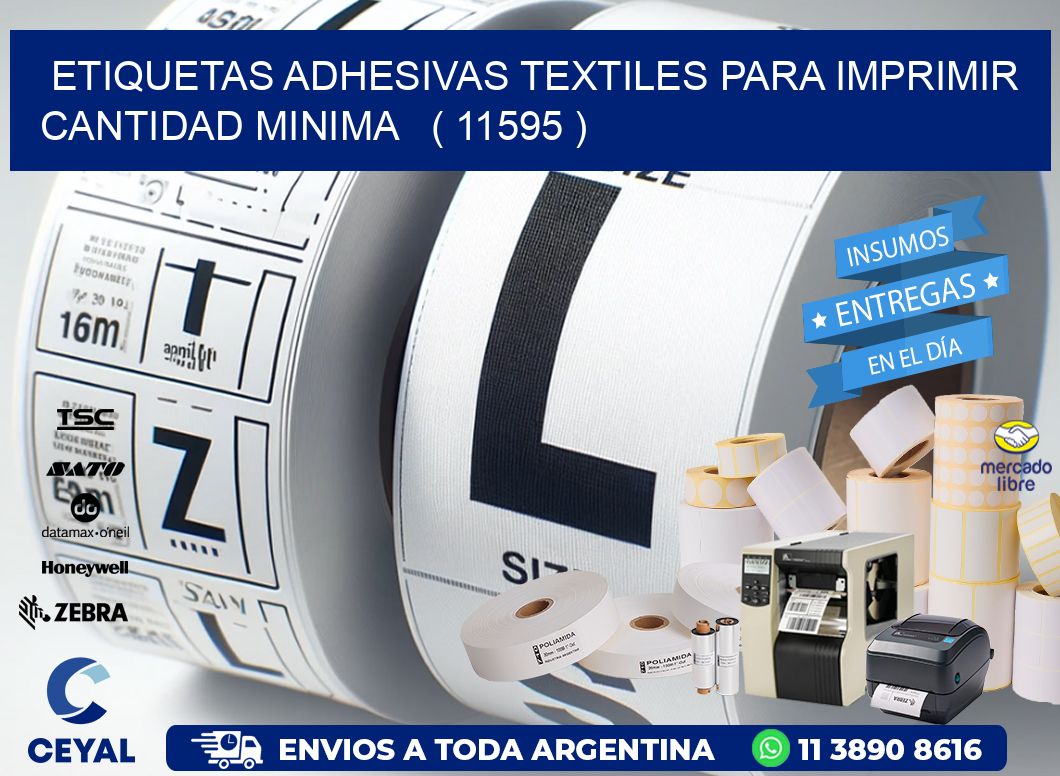 ETIQUETAS ADHESIVAS TEXTILES PARA IMPRIMIR CANTIDAD MINIMA   ( 11595 )