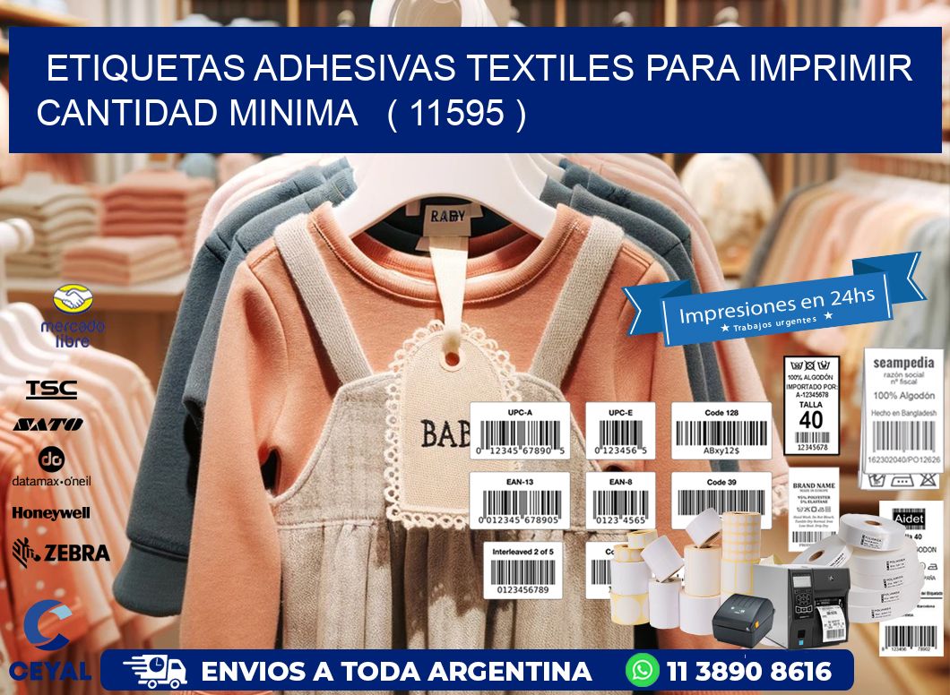 ETIQUETAS ADHESIVAS TEXTILES PARA IMPRIMIR CANTIDAD MINIMA   ( 11595 )