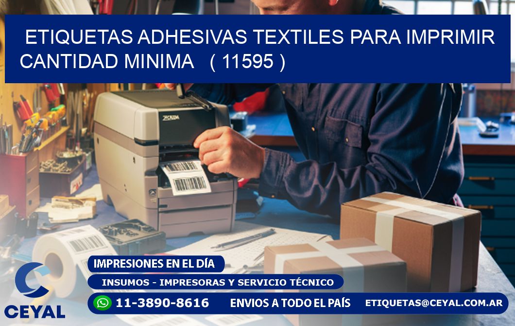 ETIQUETAS ADHESIVAS TEXTILES PARA IMPRIMIR CANTIDAD MINIMA   ( 11595 )