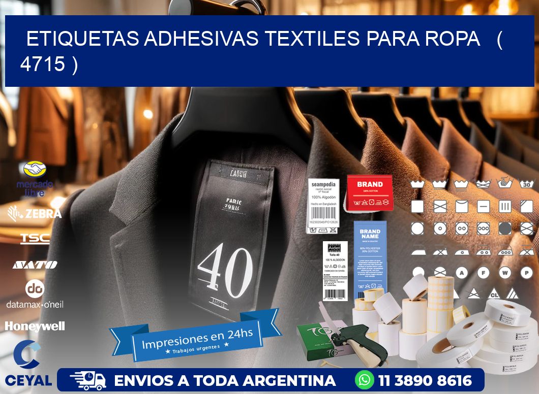 ETIQUETAS ADHESIVAS TEXTILES PARA ROPA   ( 4715 )