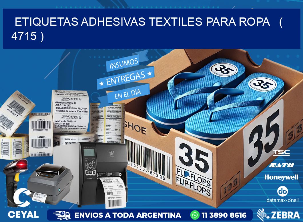 ETIQUETAS ADHESIVAS TEXTILES PARA ROPA   ( 4715 )