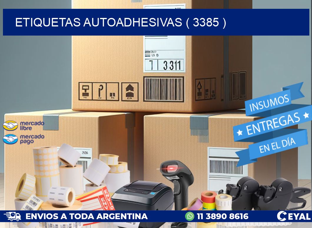 ETIQUETAS AUTOADHESIVAS ( 3385 )