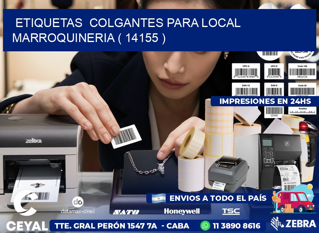 ETIQUETAS  COLGANTES PARA LOCAL MARROQUINERIA ( 14155 )