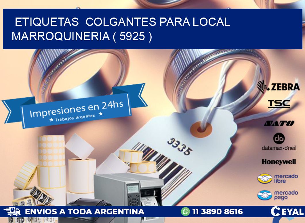 ETIQUETAS  COLGANTES PARA LOCAL MARROQUINERIA ( 5925 )