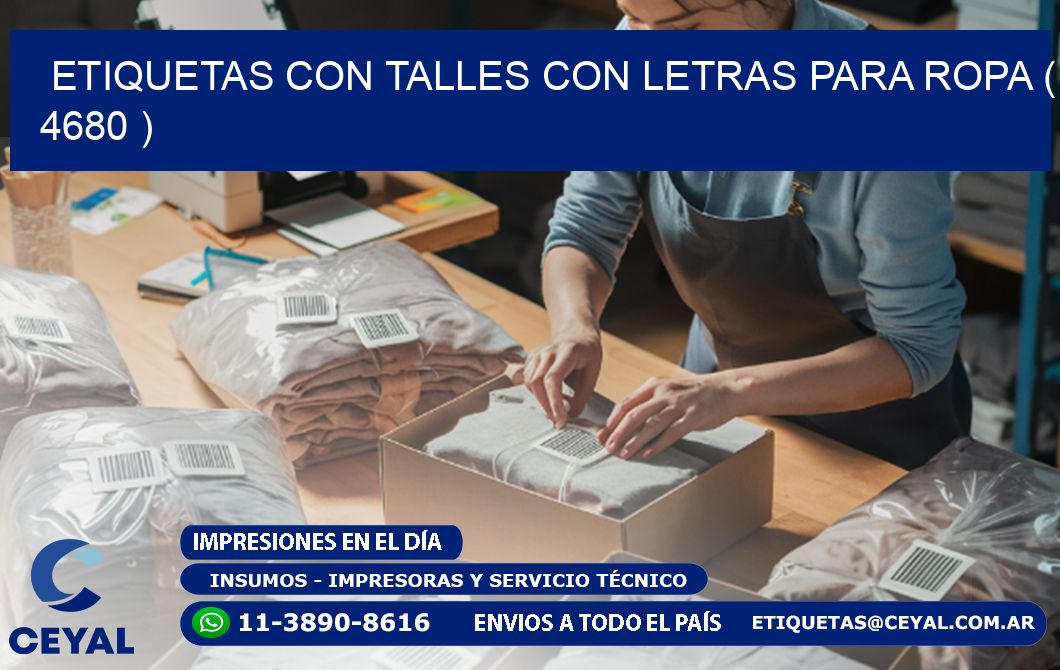 ETIQUETAS CON TALLES CON LETRAS PARA ROPA ( 4680 )