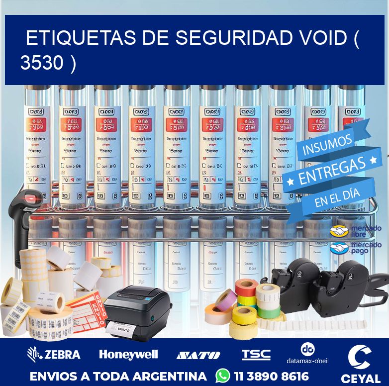 ETIQUETAS DE SEGURIDAD VOID ( 3530 )