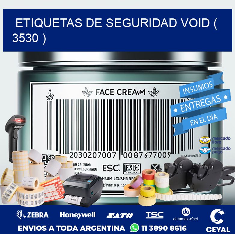 ETIQUETAS DE SEGURIDAD VOID ( 3530 )