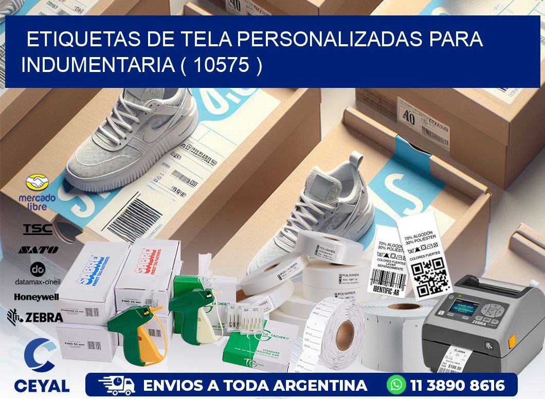 ETIQUETAS DE TELA PERSONALIZADAS PARA INDUMENTARIA ( 10575 )