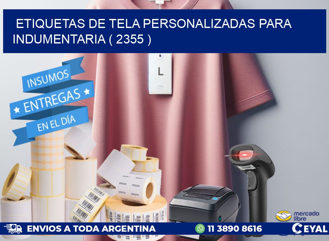 ETIQUETAS DE TELA PERSONALIZADAS PARA INDUMENTARIA ( 2355 )