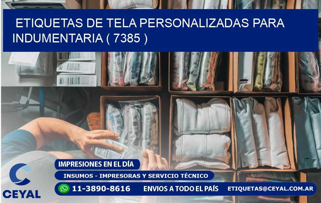 ETIQUETAS DE TELA PERSONALIZADAS PARA INDUMENTARIA ( 7385 )
