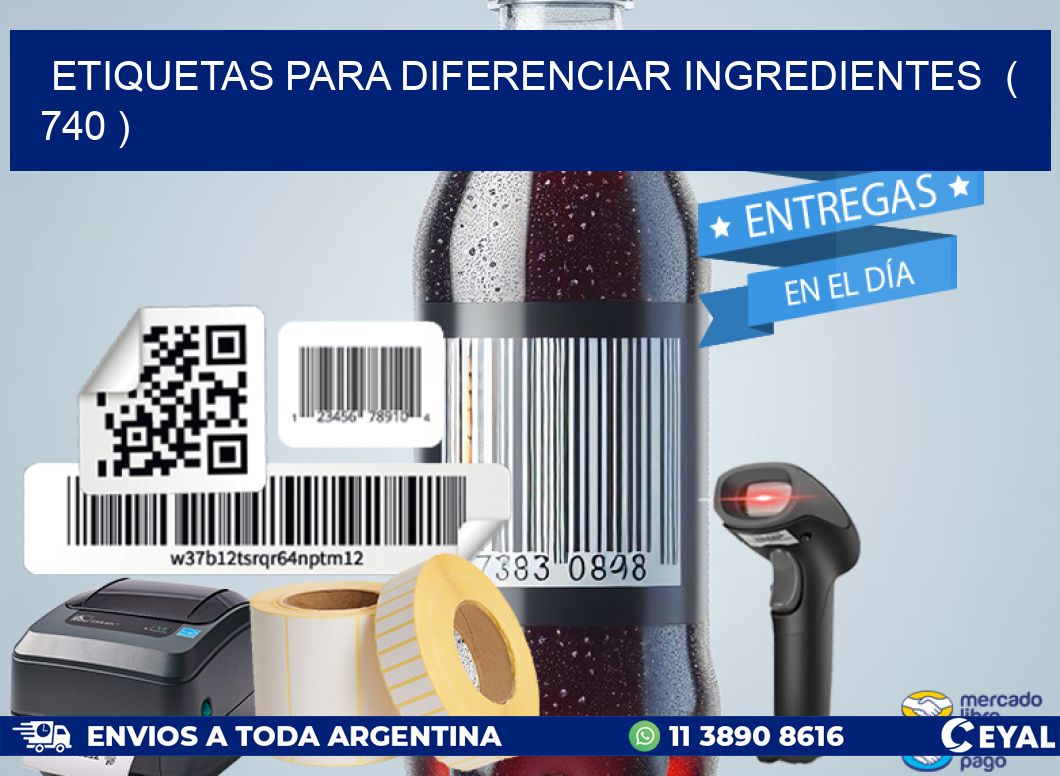 ETIQUETAS PARA DIFERENCIAR INGREDIENTES  ( 740 )