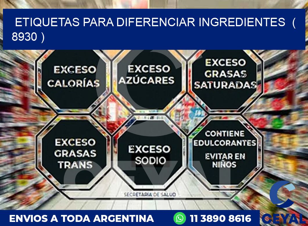ETIQUETAS PARA DIFERENCIAR INGREDIENTES  ( 8930 )