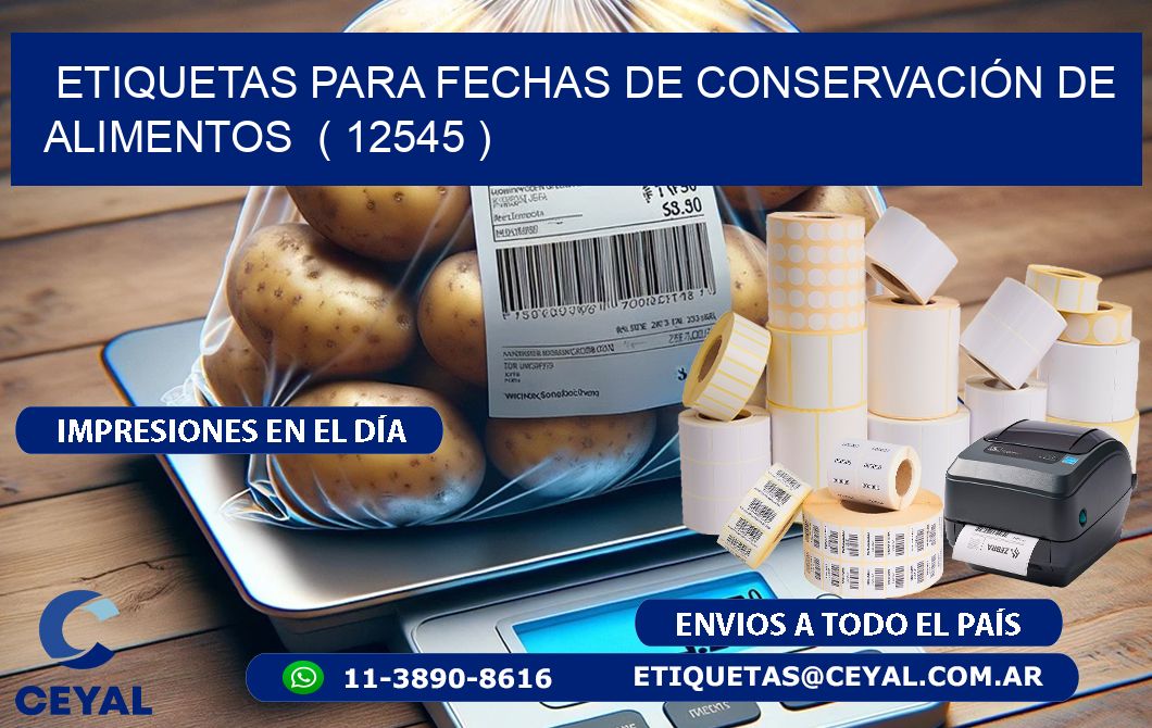 ETIQUETAS PARA FECHAS DE CONSERVACIÓN DE ALIMENTOS  ( 12545 )
