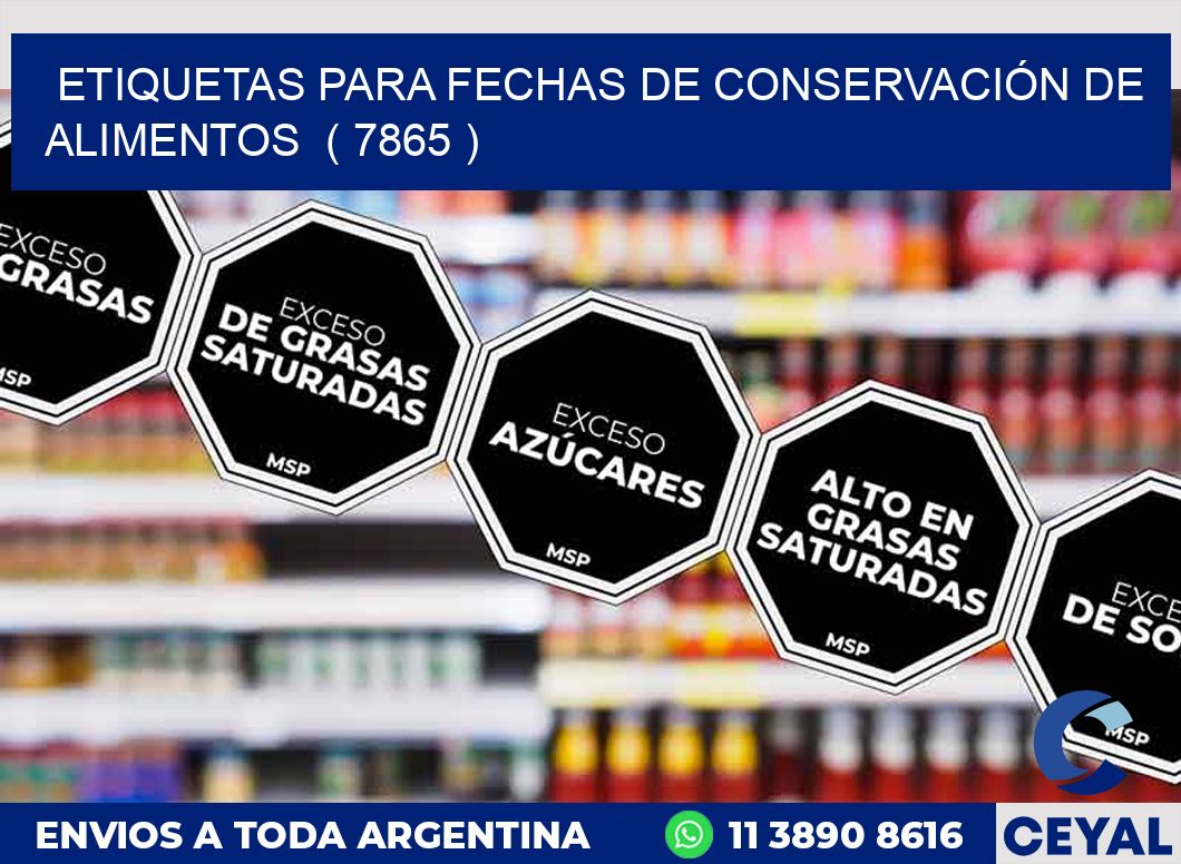 ETIQUETAS PARA FECHAS DE CONSERVACIÓN DE ALIMENTOS  ( 7865 )