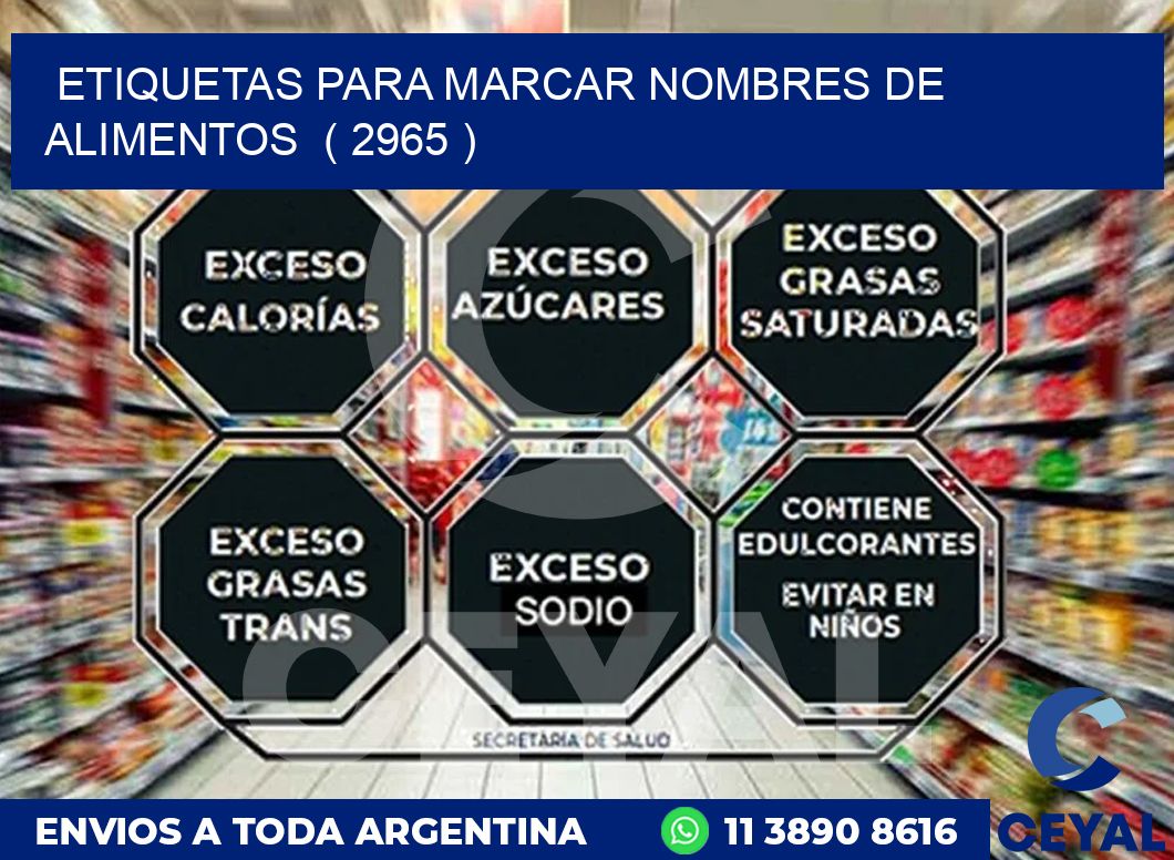 ETIQUETAS PARA MARCAR NOMBRES DE ALIMENTOS  ( 2965 )
