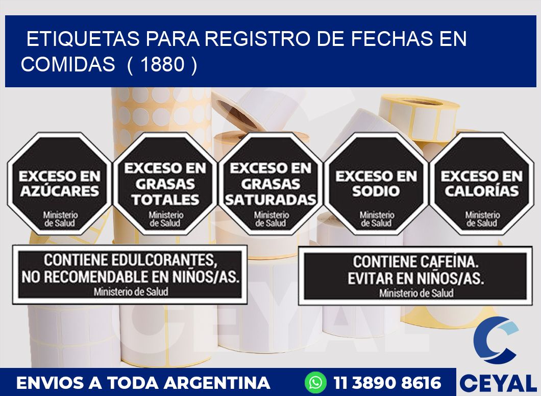 ETIQUETAS PARA REGISTRO DE FECHAS EN COMIDAS  ( 1880 )