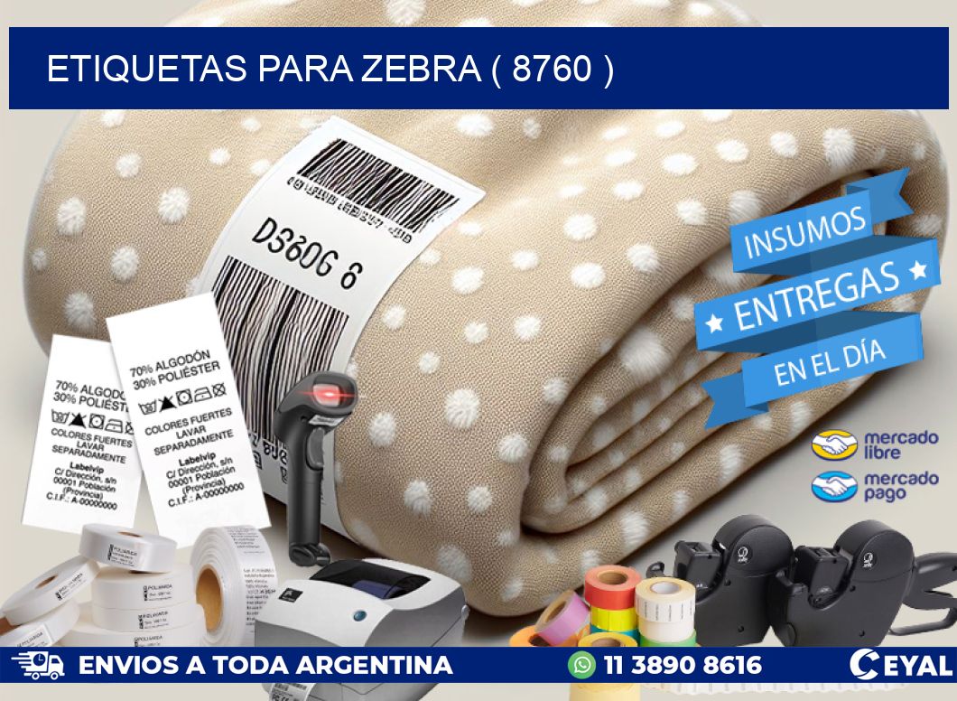 ETIQUETAS PARA ZEBRA ( 8760 )